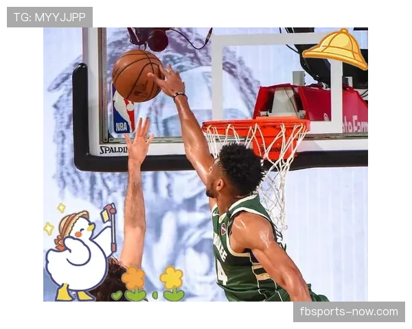 扬尼斯挡拆效率提升明显 拉开与字母哥早期得分结构差距