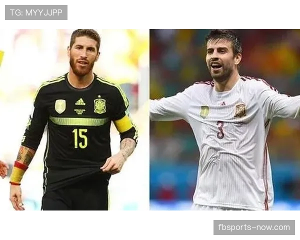 皮克与拉莫斯防守布局分化催生单点驱动趋势